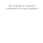 خرید و دانلود نسخه کامل کتاب The Advantage of Competitive Federalism for Securities