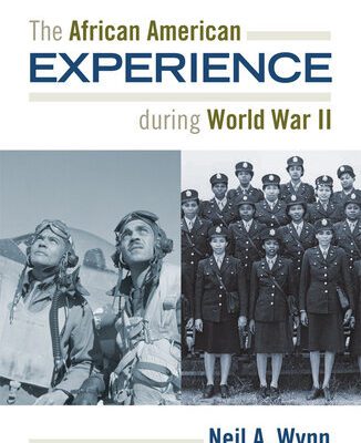 خرید و دانلود نسخه کامل کتاب The African American Experience during World War II