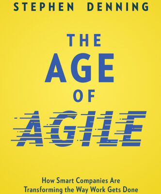 خرید و دانلود نسخه کامل کتاب The Age of Agile: How Smart Companies Are Transforming the Way Work Gets Done