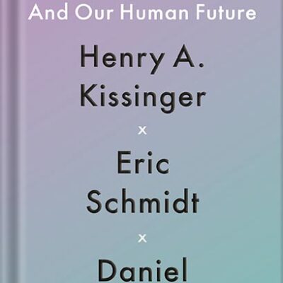 خرید و دانلود نسخه کامل کتاب The Age of AI: And Our Human Future by Henry A Kissinger