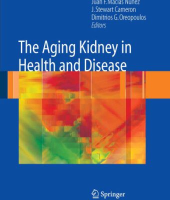 خرید و دانلود نسخه کامل کتاب The Aging Kidney in Health and Disease