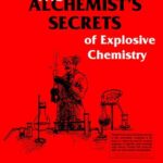 خرید و دانلود نسخه کامل کتاب The Alchemist’s Secrets of Explosive Chemistry