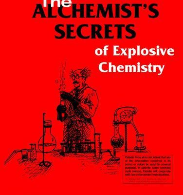 خرید و دانلود نسخه کامل کتاب The Alchemist’s Secrets of Explosive Chemistry
