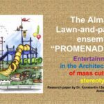 خرید و دانلود نسخه کامل کتاب The Almaty Lawn-and-park ensemble Promenade: Entertainment in the Architecture of mass culture stereotypes