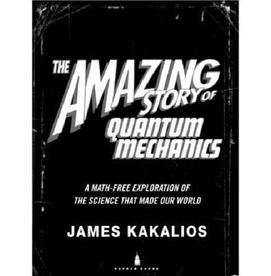 خرید و دانلود نسخه کامل کتاب The Amazing Story of Quantum Mechanics: A Math-Free Exploration of the Science that Made Our World