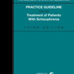 خرید و دانلود نسخه کامل کتاب The American Psychiatric Association practice guideline for the treatment of patients with schizophrenia