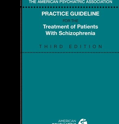 خرید و دانلود نسخه کامل کتاب The American Psychiatric Association practice guideline for the treatment of patients with schizophrenia
