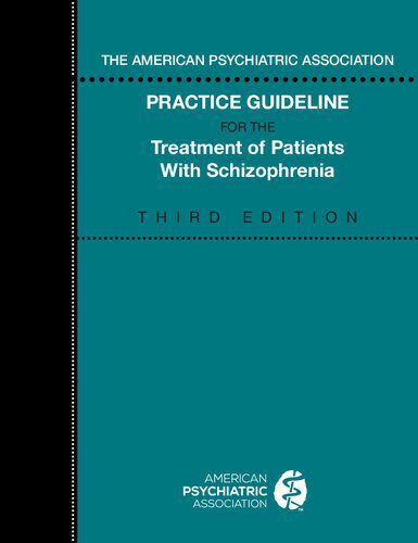 خرید و دانلود نسخه کامل کتاب The American Psychiatric Association practice guideline for the treatment of patients with schizophrenia_68b6215480f98.jpeg خرید و دانلود نسخه کامل کتاب The American Psychiatric Association practice guideline for the treatment of patients with schizophrenia