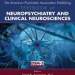خرید و دانلود نسخه کامل کتاب The American Psychiatric Association Publishing Textbook of Neuropsychiatry and Clinical Neurosciences