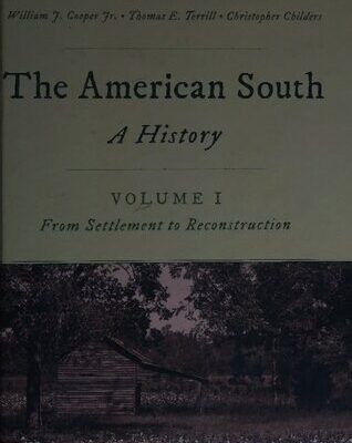 خرید و دانلود نسخه کامل کتاب The American South: A History, Volume 1: From Settlement to Reconstruction
