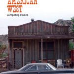 خرید و دانلود نسخه کامل کتاب The American West: Competing Visions