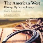 خرید و دانلود نسخه کامل کتاب The American West: History, Myth, and Legacy