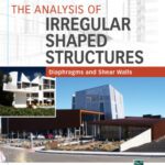 خرید و دانلود نسخه کامل کتاب The Analysis of Irregular Shaped Structures Diaphragms and Shear Walls