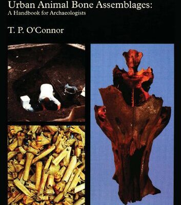 خرید و دانلود نسخه کامل کتاب The Analysis of Urban Animal Bone Assemblages: A Handbook for Archaeologists