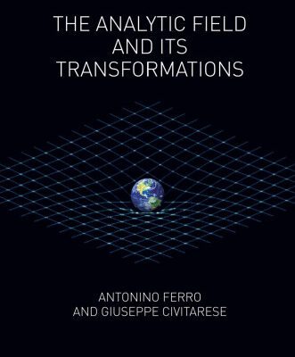 خرید و دانلود نسخه کامل کتاب The Analytic Field and its Transformations