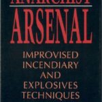 خرید و دانلود نسخه کامل کتاب The Anarchist Arsenal: Improvised Incendiary and Explosives Techniques