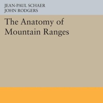 خرید و دانلود نسخه کامل کتاب The Anatomy of Mountain Ranges