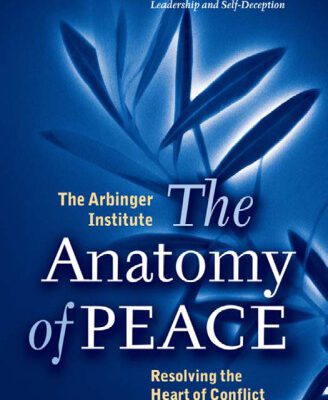 خرید و دانلود نسخه کامل کتاب The Anatomy of Peace: Resolving the Heart of Conflict