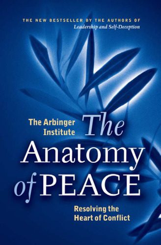 خرید و دانلود نسخه کامل کتاب The Anatomy of Peace: Resolving the Heart of Conflict_68b92fd9ccbcc.jpeg خرید و دانلود نسخه کامل کتاب The Anatomy of Peace: Resolving the Heart of Conflict