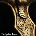 خرید و دانلود نسخه کامل کتاب The Anglian Helmet from 16-22 Coppergate