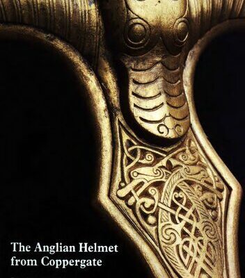 خرید و دانلود نسخه کامل کتاب The Anglian Helmet from 16-22 Coppergate