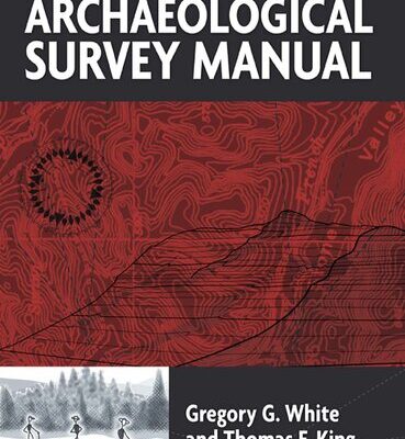 خرید و دانلود نسخه کامل کتاب The Archaeological Survey Manual