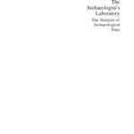 خرید و دانلود نسخه کامل کتاب The Archaeologist’s Laboratory: The Analysis of Archaeological Data
