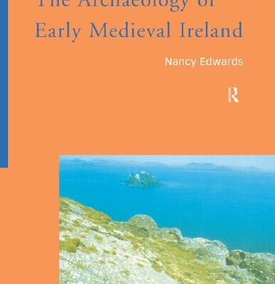 خرید و دانلود نسخه کامل کتاب The Archaeology of Early Medieval Ireland