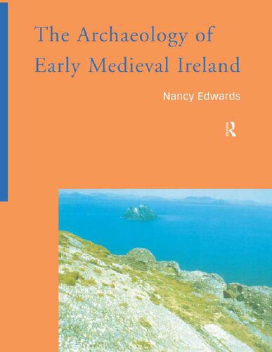 خرید و دانلود نسخه کامل کتاب The Archaeology of Early Medieval Ireland_68c4ec88dc474.jpeg خرید و دانلود نسخه کامل کتاب The Archaeology of Early Medieval Ireland
