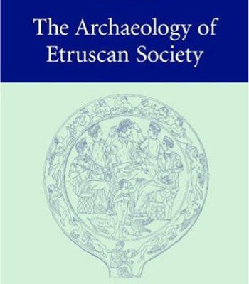 خرید و دانلود نسخه کامل کتاب The Archaeology of Etruscan Society
