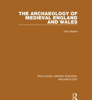 خرید و دانلود نسخه کامل کتاب The Archaeology of Medieval England and Wales