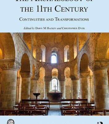 خرید و دانلود نسخه کامل کتاب The Archaeology of the 11th Century: Continuities and Transformations