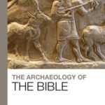 خرید و دانلود نسخه کامل کتاب The Archaeology of the Bible