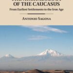 خرید و دانلود نسخه کامل کتاب The Archaeology of the Caucasus: From Earliest Settlements to the Iron Age