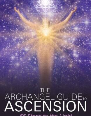 خرید و دانلود نسخه کامل کتاب The Archangel Guide to Ascension: 55 Steps to the Light