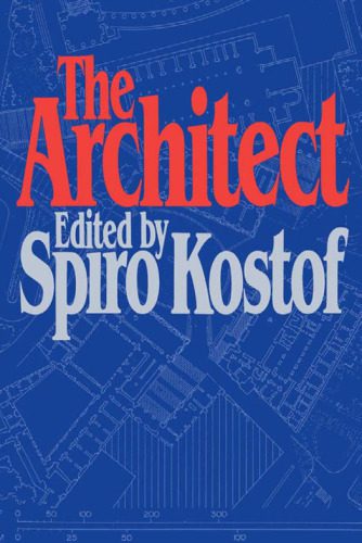 خرید و دانلود نسخه کامل کتاب The Architect: Chapters in the History of the Profession (Galaxy Books)_68d33b4454fe2.jpeg خرید و دانلود نسخه کامل کتاب The Architect: Chapters in the History of the Profession (Galaxy Books)