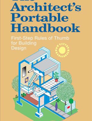 خرید و دانلود نسخه کامل کتاب The Architect’s Portable Handbook: First-Step Rules of Thumb for Building Design, 4th Edition