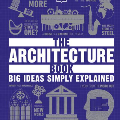 خرید و دانلود نسخه کامل کتاب The Architecture Book: Big Ideas Simply Explained