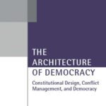 خرید و دانلود نسخه کامل کتاب The Architecture of Democracy: Constitutional Design, Conflict Management, and Democracy (Oxford Studies in Democratization)