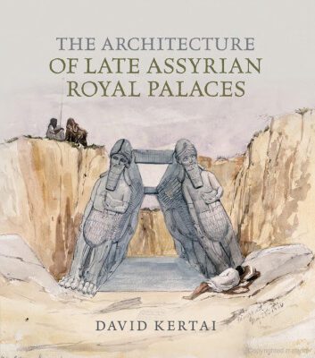 خرید و دانلود نسخه کامل کتاب The Architecture of Late Assyrian Royal Palaces