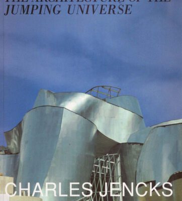 خرید و دانلود نسخه کامل کتاب The Architecture of the Jumping Universe: A Polemic : How Complexity Science Is Changing Architecture and Culture (Academy Editions)
