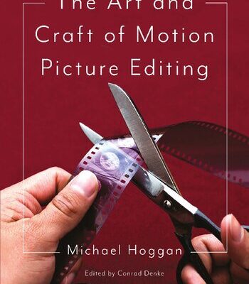 خرید و دانلود نسخه کامل کتاب The Art and Craft of Motion Picture Editing