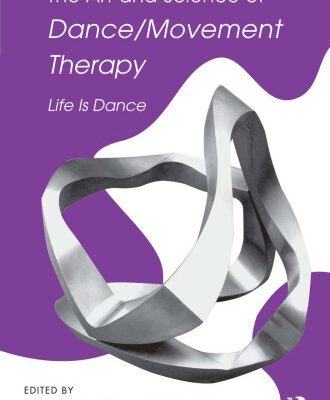 خرید و دانلود نسخه کامل کتاب The Art and Science of Dance Movement Therapy: Life is Dance