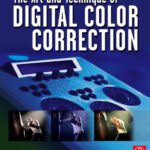 خرید و دانلود نسخه کامل کتاب The art and technique of digital color correction