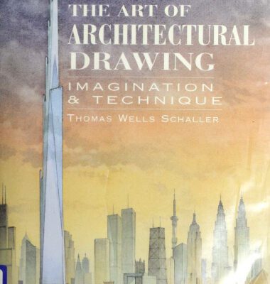 خرید و دانلود نسخه کامل کتاب The Art of Architectural Drawing: Imagination and Technique
