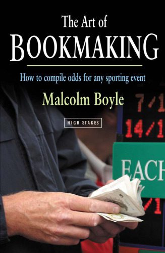 خرید و دانلود نسخه کامل کتاب The Art of Bookmaking: How to Compile Odds for Any Sporting Event_68b508cd0d207.jpeg خرید و دانلود نسخه کامل کتاب The Art of Bookmaking: How to Compile Odds for Any Sporting Event