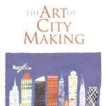 خرید و دانلود نسخه کامل کتاب The art of city-making