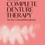خرید و دانلود نسخه کامل کتاب The Art of Complete Denture Therapy for the General Practitioner –  +  Pdf