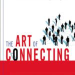 خرید و دانلود نسخه کامل کتاب The Art of Connecting: How to Overcome Differences, Build Rapport and Communicate Effectively With Anyone