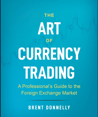 خرید و دانلود نسخه کامل کتاب The Art of Currency Trading: A Professional’s Guide to the Foreign Exchange Market – Original PDF